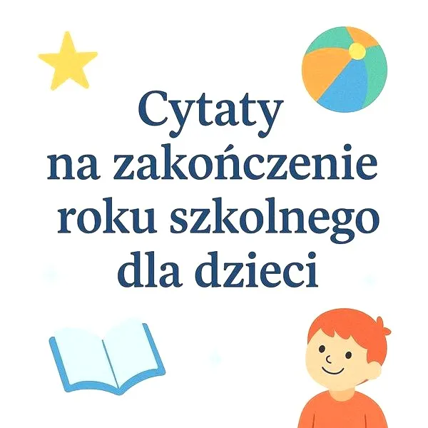 Bezpieczeństwo dzieci w słowach - inspirujące cytaty, które warto znać
