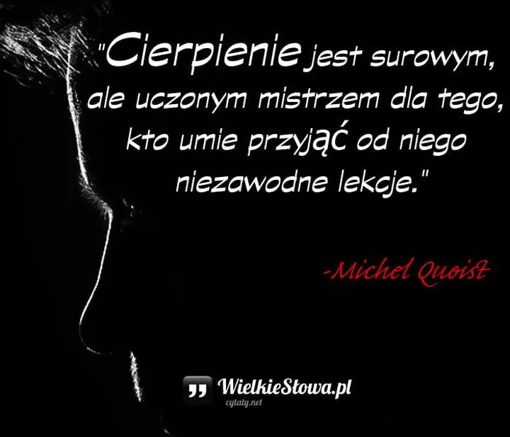 Cytaty o chorobie i cierpieniu, które zmuszą cię do refleksji nad życiem
