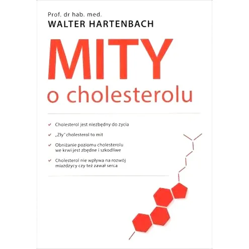 Odkrywamy mity o cholesterolu: co sądzi Walter Hartenbach?