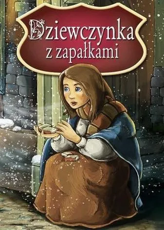 Baśń o dziewczynce z zapałkami