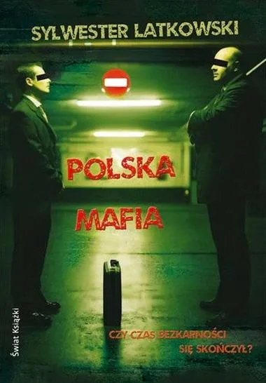 Najlepsza książka o polskiej mafii